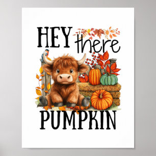 Cute Fall Cow Hey There Pumpkin Autumn Thanksgivin Poster