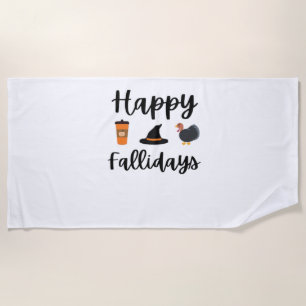 Cute Fall season Happy Fallidays Thanksgiving Hall Beach Towel