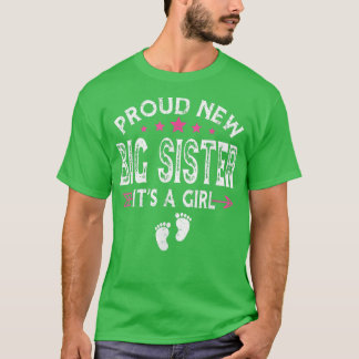 Cute Family Gender Reveal Proud New Big Sister It' T-Shirt