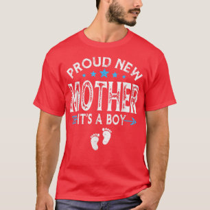 Cute Family Gender Reveal Proud New Mother It's A T-Shirt
