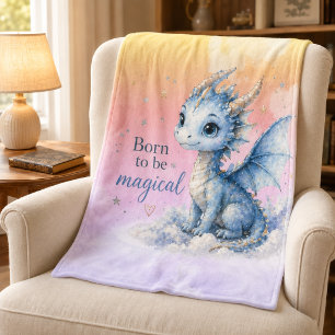 Cute Fantasy Dragon Born to Be Magical Fleece Blanket