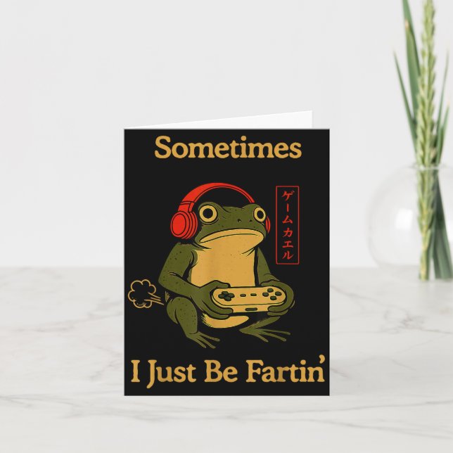 Cute Fartin Japanese Sometimes I Gamer Frog Just Card (Front)
