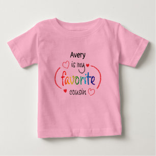 Cute Favourite Cousin Custom Baby T-Shirt