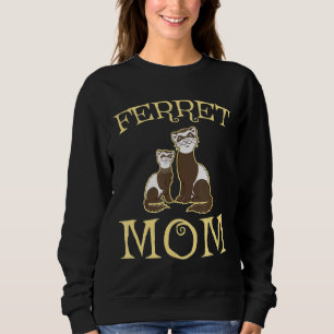 Cute Ferret Mum Men Women Sweatshirt