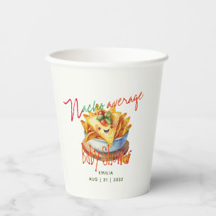 Cute Fiesta Nacho Average Baby Shower Custom Paper Cups