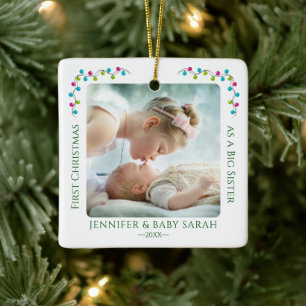 Cute First Christmas Big Sister 2 Photo Ceramic Ornament