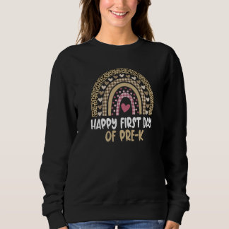 Cute First Day Of Pre K Student Teacher Rainbow Le Sweatshirt