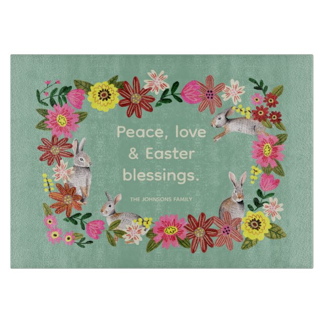 Cute Floral bunny Peace Love Easter Blessings Cutting Board (Front)