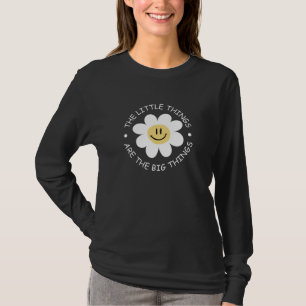 cute flower face with motivational quote T-Shirt