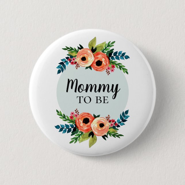 Cute Flowers Girls Floral Mummy To Be Baby Shower 6 Cm Round Badge (Front)
