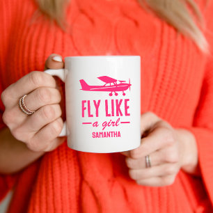 Cute Fly Like A Girl Pink Airplane Girly Aviation Coffee Mug