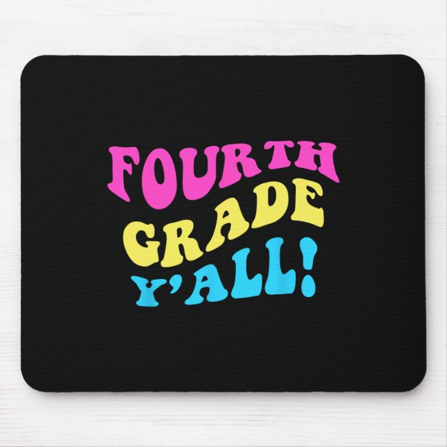Cute Fourth Grade Teacher 4th Grade Student Back t Mouse Pad (Front)