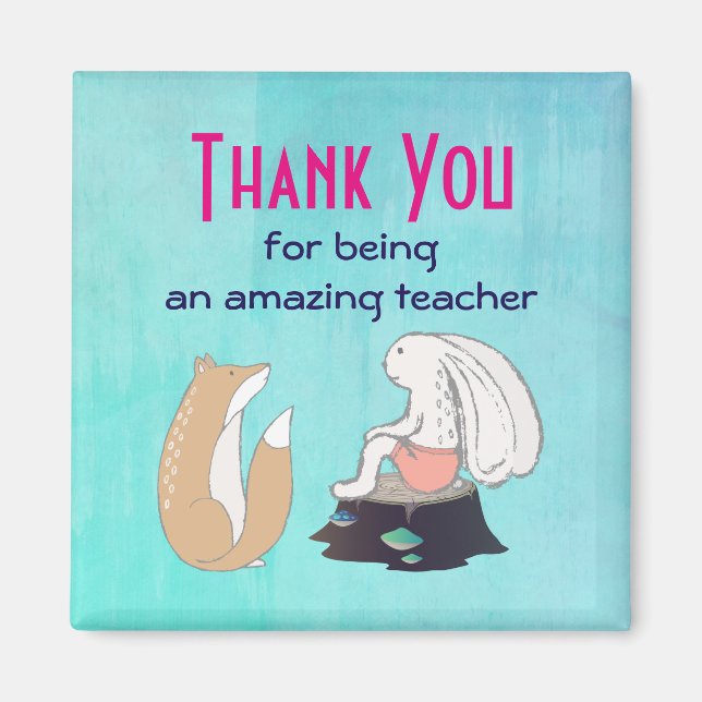 Cute Fox and Rabbit Teacher Appreciation Magnet (Front)