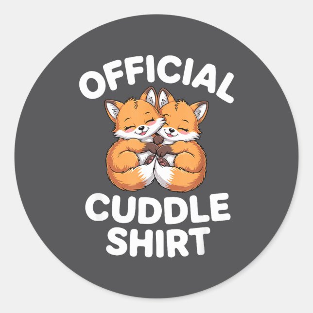 Cute Fox Snuggle Couple This Is My Cuddle  Classic Round Sticker (Front)