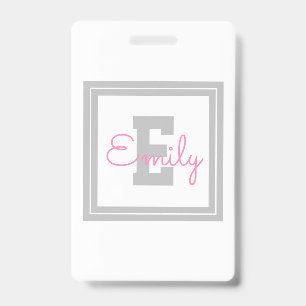 Cute Framed Name & Monogram   Light Grey & Pink ID Badge