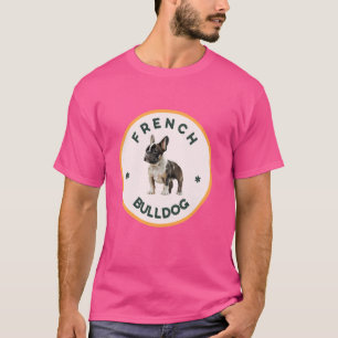Cute French Bulldog, Dog Mum, Dog Dad, Dog lover T-Shirt