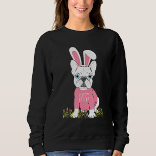 Cute French Bulldog Easter Bunny Ears Graphic 1 Sweatshirt