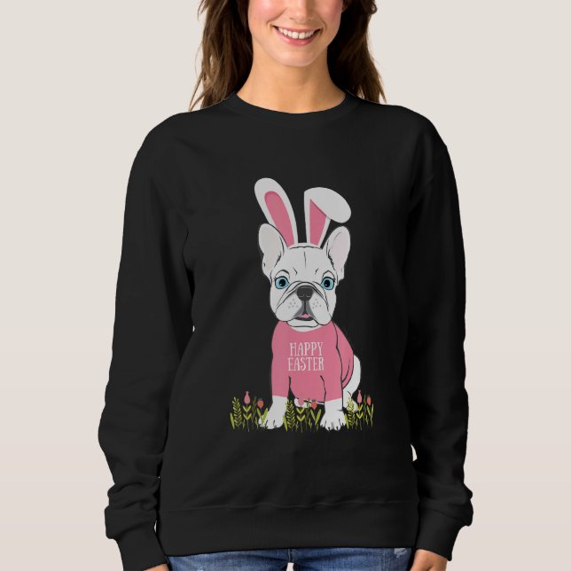 Cute French Bulldog Easter Bunny Ears Graphic Sweatshirt (Front)