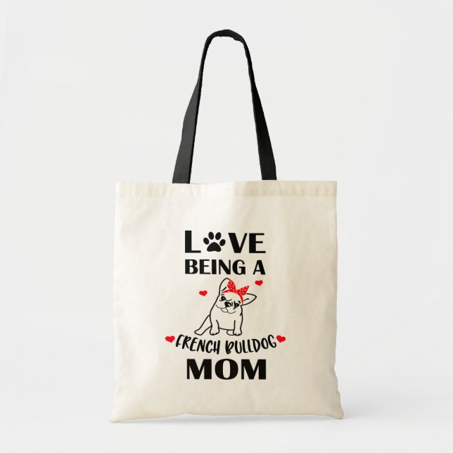 Cute French Bulldog Mum Puppy Dog Gift Frenchie  Tote Bag (Front)