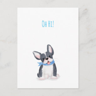 Cute French bulldog puppy 'Oh hi!' postcard