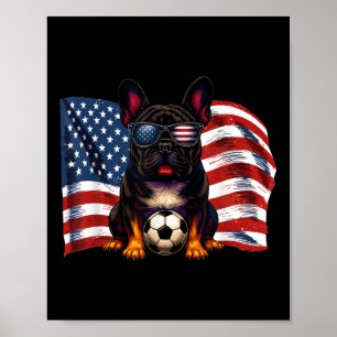 Cute French Bulldog Soccer Usa Flag Sungles Patrio Poster