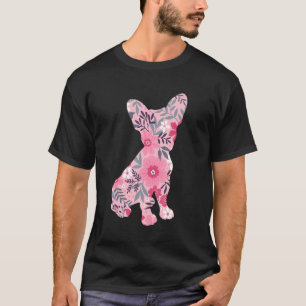 Cute Frenchie Mum Flower Floral Silhouette Dog Bre T-Shirt