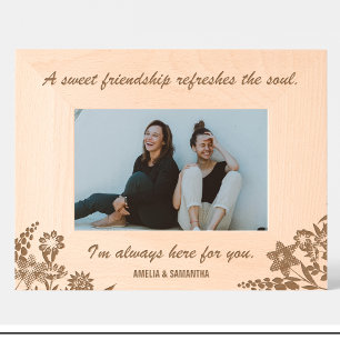 Cute Friends quote Flowers Engraved Wood Frame