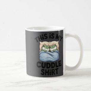 Cute Frog Cozy This Is My Cuddle Coffee Mug