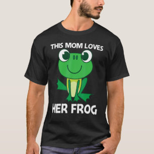 Cute Frog For Mum Women Forest Zoo Pet Animal Catc T-Shirt
