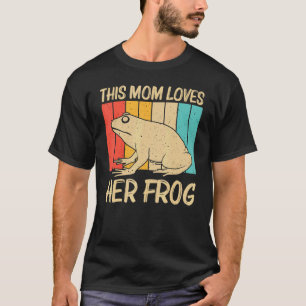 Cute Frog For Mum Women Toad Catcher Pet Animal T-Shirt