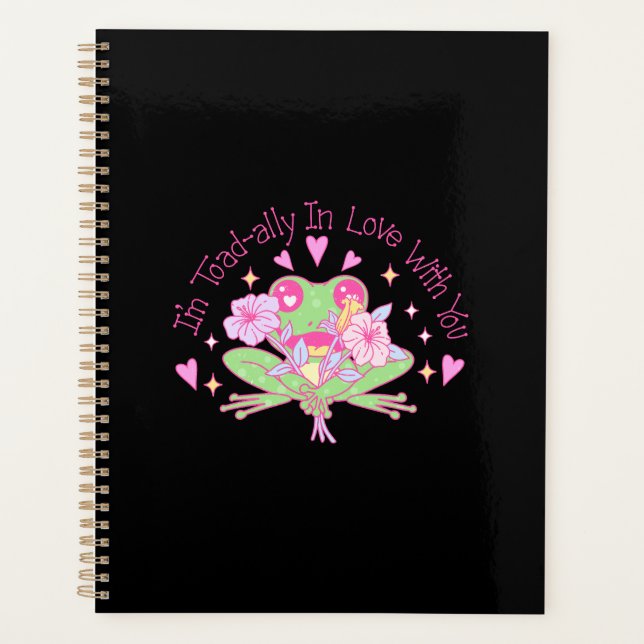 Cute Frog - I'm Totally In Love With You Planner (Front)