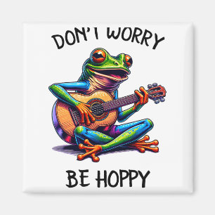 Cute Frog Playing A Guitar Dont Worry Be Hoppy _2  Magnet