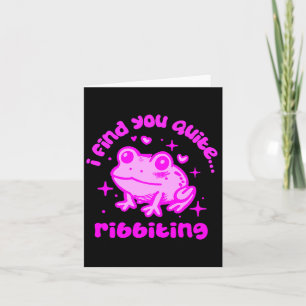 Cute Frog Pun Ribbiting Frog Lovers Quote Design P Card
