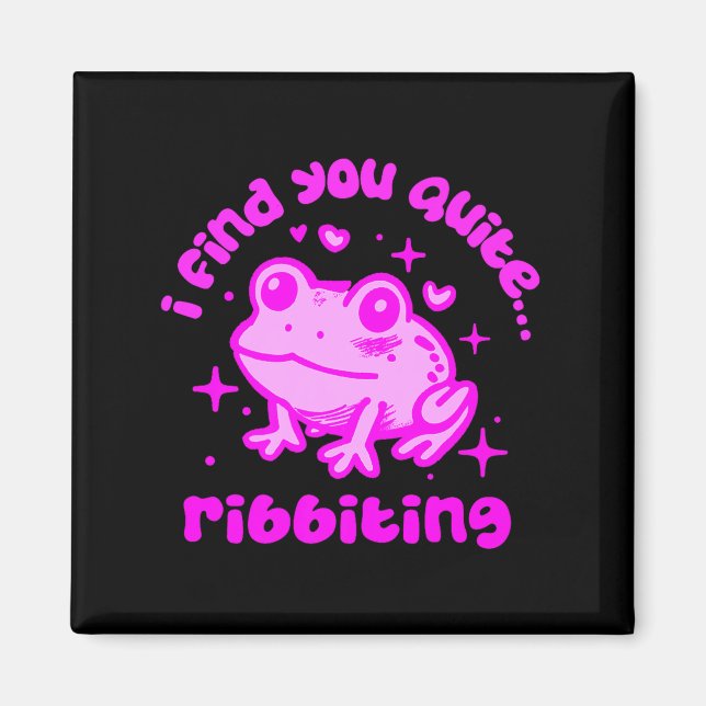 Cute Frog Pun Ribbiting Frog Lovers Quote Design P Magnet (Front)