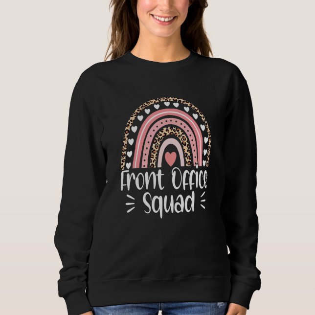 Cute Front Office Squad School Secretary Admin App Sweatshirt (Front)