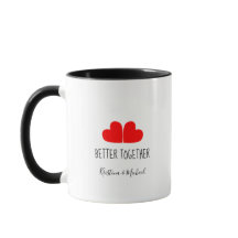 Cute fun BETTER TOGETHER hearts with your names