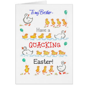 Cute Fun Ducklings Quacking Easter, for Brother