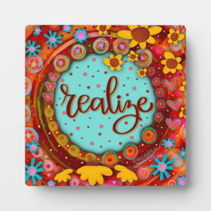 Cute Fun Floral Realise Motivational Plaque