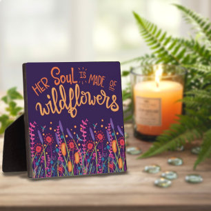 Cute Fun Inspirational Soul Wildflowers Quote Plaque