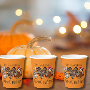 Cute & Fun Peace Love Thanksgiving Party Paper Cups