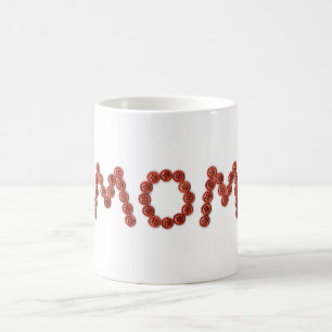 Cute Fun Unique Mother's Day Coffee Mug