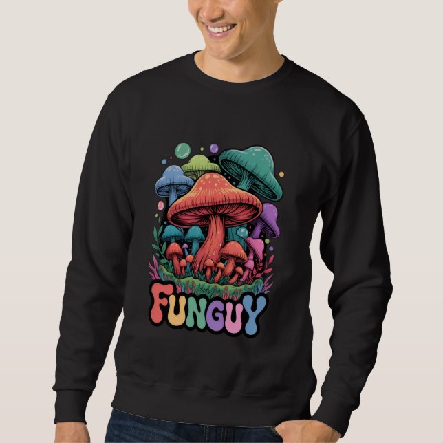 Cute Fungi Fun Guy Mushroom Pun Kawaii Pastel Aest Sweatshirt (Front)