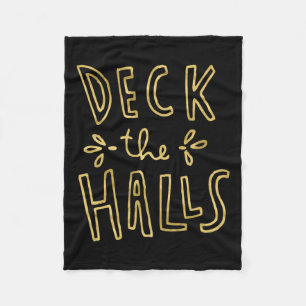 Cute Funny &amp; Unique Christmas Deck The Halls & Fleece Blanket