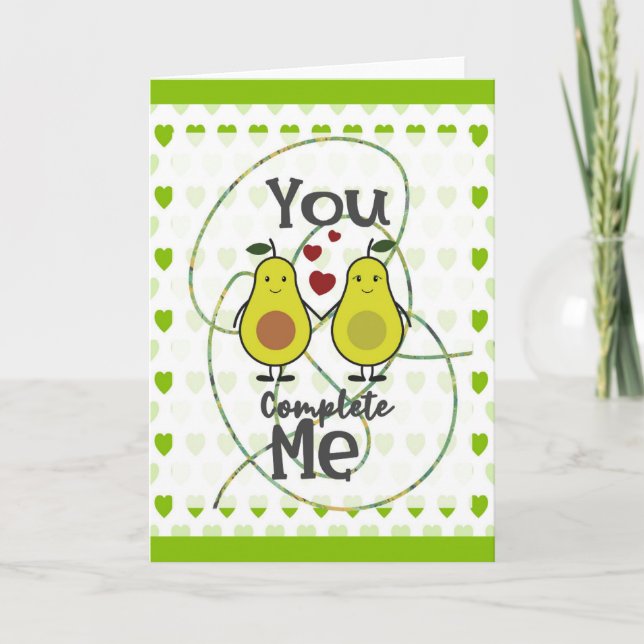 Cute Funny Avocado Couple You Complete Me Card (Front)