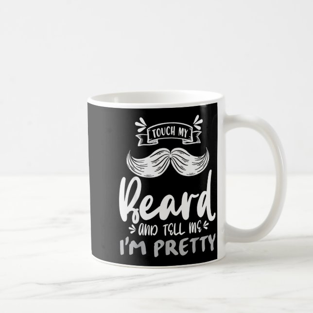 Cute Funny Beard Quote Gift For Bearded Men And Lo Coffee Mug (Right)