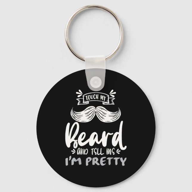 Cute Funny Beard Quote Gift For Bearded Men And Lo Key Ring (Front)