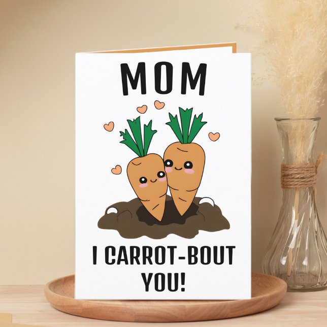 Cute Funny Carrot Pun Mum Happy Birthday Thank You Card (cute funny carrot birthday card for mom)