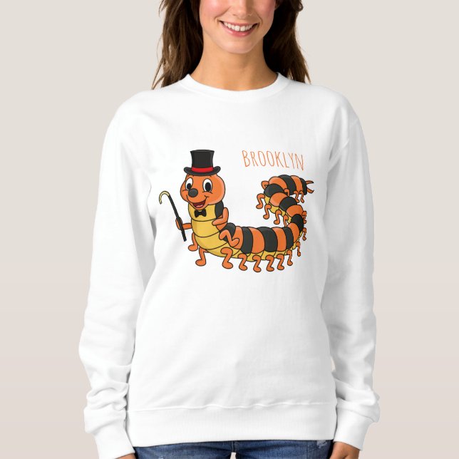 Cute funny centipede cartoon illustration  sweatshirt (Front)