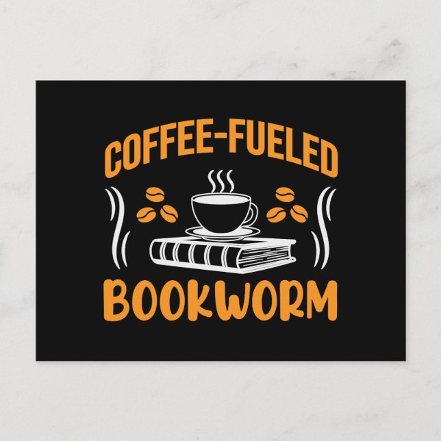 Cute Funny Coffee Fuelled Bookworm  Postcard (Front)