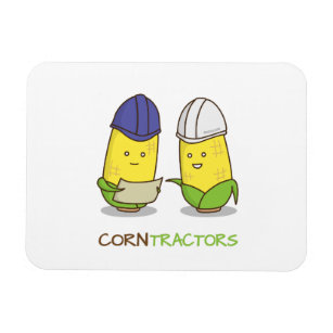 Cute Funny Corn Contractors Punny Humour Magnet